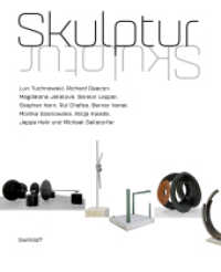 Skulptur im Fokus der Sammlung Würth : Die Robert Jacobsen Preisträger der Stiftung Würth. Katalog zur Ausstellung im Museum Würth, Künzelsau (Robert-Jacobsen-Preis 2015/2016) （2015. 148 S. 28 cm）
