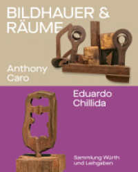 Bildhauer und Räume. Anthony Caro und Eduardo Chillida, m. 1 Buch : Sammlung Würth und Leihgaben （2023. 132 S. 28 cm）