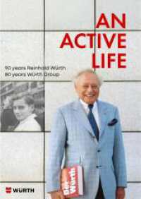 An active life : 90 years Reinhold Würth. 80 years Würth Group. （2025. 36 S. 38 Farbabb., 20 SW-Abb. 24 cm）