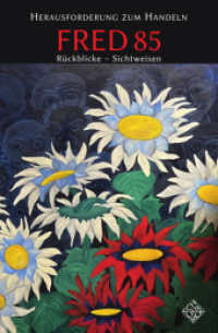 Herausforderung zum Handeln : Fred 85, Rückblicke - Sichtweisen （Erstausgabe. 2024. 162 S. mit s/w-Zeichnungen des Autors. 19.2 cm）