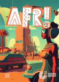 AfriComics : An Anthology （Erstausgabe. 2023. 200 S. 283 cm）