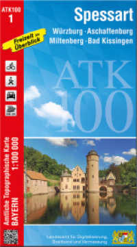 ATK100-1 Spessart (Amtliche Topographische Karte 1:100000) : Würzburg, Aschaffenburg, Miltenberg, Bad Kissingen. 1:100000 (ATK100 Amtliche Topographische Karte 1:100000 Bayern) （überarb. Aufl. 2022. 23 cm）