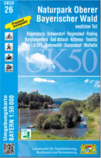 UK50-26 Naturpark Oberer Bayerischer Wald - westlicher Teil (UK50 Umgebungskarte 1:50000 Bayern Topographische Karte Freizeitkarte Wanderkarte) （überarb. Aufl. 2022. 20 cm）