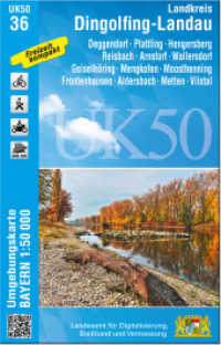 UK50-36 Landkreis Dingolfing-Landau (UK50 Umgebungskarte 1:50000 Bayern Topographische Karte Freizeitkarte Wanderkarte) （überarb. Aufl. 2022. 20 cm）