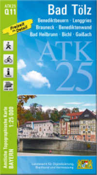 ATK25-Q11 Bad Tölz (Amtliche Topographische Karte 1:25000) : Benediktbeuern, Lenggries, Brauneck, Benediktenwand, Bad Heilbrunn, Bichl, Gaißach. 1:25000 (ATK25 Amtliche Topographische Karte 1:25000 Bayern) （überarb. Aufl. 2022. 23 cm）