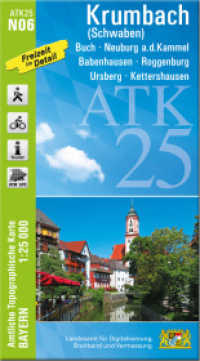 ATK25-N06 Krumbach (Schwaben) (Amtliche Topographische Karte 1:25000) : Buch, Neuburg a.d.Kammel, Babenhausen, Roggenburg, Ursberg, Kettershausen. 1:25000 (ATK25 Amtliche Topographische Karte 1:25000 Bayern) （überarb. Aufl. 2023. 23 cm）