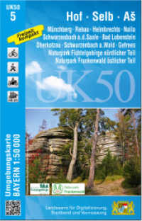 UK50-5 Hof, Selb, As (UK50 Umgebungskarte 1:50000 Bayern Topographische Karte Freizeitkarte Wanderkarte) （überarb. Aufl. 2022. 20 cm）