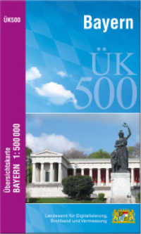 ÜK500 Amtliche Übersichtskarte von Bayern 1:500000 / ÜK500 Übersichtskarte von Bayern 1:500000 : Physische Ausgabe 1:500 000. 1:500000 (ÜK500 Amtliche Übersichtskarte von Bayern 1:500000) （überarb. Aufl. 2022. 20 cm）