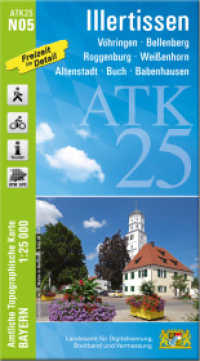ATK25-N05 Illertissen (Amtliche Topographische Karte 1:25000) : Vöhringen, Bellenberg, Roggenburg, Weißenhorn, Altenstadt, Buch, Babenhausen. 1:25000 (ATK25 Amtliche Topographische Karte 1:25000 Bayern) （überarb. Aufl. 2023. 23 cm）