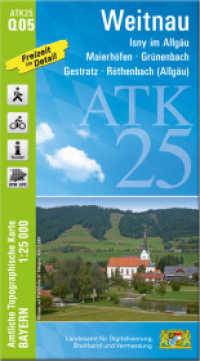 ATK25-Q05 Weitnau (Amtliche Topographische Karte 1:25000) : Isny im Allgäu, Maierhöfen, Grünenbach, Gestratz, Röthenbach (Allgäu). 1:25000 (ATK25 Amtliche Topographische Karte 1:25000 Bayern) （überarb. Aufl. 2023. 23 cm）