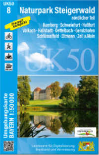 UK50-8 Naturpark Steigerwald, nördlicher Teil (UK50 Umgebungskarte 1:50000 Bayern Topographische Karte Freizeitkarte Wanderkarte) （überarb. Aufl. 2024. 20 cm）