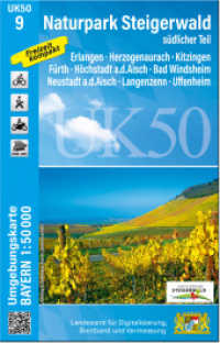 UK50-9 Naturpark Steigerwald, südlicher Teil (UK50 Umgebungskarte 1:50000 Bayern Topographische Karte Freizeitkarte Wanderkarte) （überarb. Aufl. 2024. 20 cm）