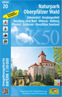 UK50-20 Naturpark Oberpfälzer Wald (UK50 Umgebungskarte 1:50000 Bayern Topographische Karte Freizeitkarte Wanderkarte) （überarb. Aufl. 2024. 20 cm）