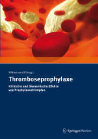 Thromboseprophylaxe Klinische und ökonomische Effekte von Prophylaxestrümpfen （2014）