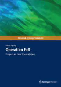Operation Fuß; . : Fragen an den Spezialisten (Infothek Springer Medizin) （2018. 96 S. 96 S. 106 Abb. in Farbe. 210 mm）