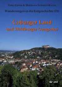 Wanderungen in die Erdgeschichte. Bd.21 Coburger Land und Heldburger Gangschar （2006. 144 S. m. 149 meist farb. Abb. u. 2 farb. Übers.-Ktn. 24 cm）