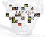 Iceman Photoscan : Hrsg.: Eurac Research, Institute for Mummies and the Iceman. Text engl.-italien.-dtsch. （2009. 72 S. m. 76 Farb-, 6 SW-Abb. u. 7 3D-Bilder, Beil.: 3D-Brille. 2）