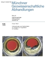 Münchner Geowissenschaftliche Abhandlungen, Reihe B. Bd.11 Untersuchungen zum Quellverhalten von Anhydrit und Tongesteinen im Tunnelbau （2009. 110 S. m. 23 Farb- u. 41 SW-Abb., 30 Tab. u. 4 Anlagen. 30 cm）