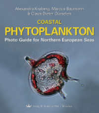 Coastal Phytoplankton : Photo Guide for Northern European Seas （2010. 204 S. w. numerous figs. (some col.). 240 mm）