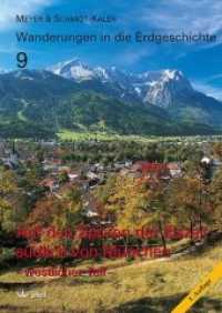 Wanderungen in die Erdgeschichte. Bd.9 Auf den Spuren der Eiszeit südlich von München - westlicher Teil （3. Aufl. 2018. 128 S. m. 164 meist farb. Abb. u. Ktn. 24 cm）