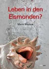 Leben in den Eismonden? （2020. 128 S. m. 126 Abb. u. 1 Tab. 245 mm）
