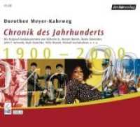 Chronik des Jahrhunderts, 1900 - 2000, 15 Audio-CD : CD Standard Audio Format, Lesung. Feature. 1100 Min. （2004. 145 mm）