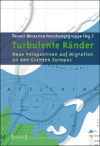 Turbulente Ränder : Neue Perspektiven auf Migration an den Grenzen Europas (Kultur und soziale Praxis) （2. Aufl. 2007. 247 S. 225.0 mm）