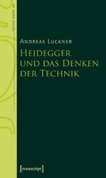 Heidegger und das Denken der Technik (Edition panta rei) （2008. 150 S. 22,5 cm）