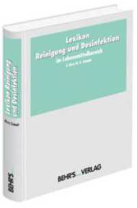Lexikon Reinigung und Desinfektion in der Lebensmittelindustrie （1., Auflage 2011. 2011. 484 S. 21 cm）