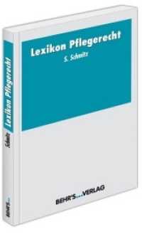 Lexikon Pflegerecht : Das Recht in der Pflege von A-Z （2011. 148 S. 210 mm）