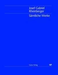 Josef Gabriel Rheinberger / Sämtliche Werke: Wallenstein-Sinfonie op. 10, 48 Teile : Gesamtausgabe Band 23. Musik (Josef Gabriel Rheinberger / Sämtliche Werke 23) （2003. XXXVII, 297 S. 10 SW-Abb. 33 cm）