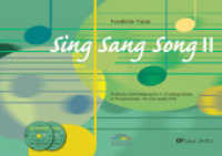 Sing Sang Song II, m. 2 Audio-CDs Bd.2 : Praktische Stimmbildung für 4-12-jährige Kinder in 15 Geschichten (Sing Sang Song) （Standard-Auflage. 2008. 56 S. zahlreiche Abbildungen. 21 x 29.5 cm）