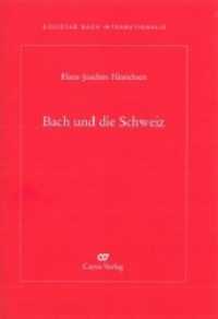 Bach und die Schweiz : Jahresgabe 2011 der Internationalen Bach-Gesellschaft Schaffhausen （Standard-Auflage. 2011. 64 S. 210 cm）