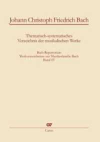 Johann Christoph Friedrich Bach: Thematisch-systematisches Verzeichnis der musikalischen Werke (Bach-Repertorium Bd.4) （Standard-Auflage. 2013. 488 S. 27 cm）