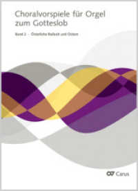 Choralvorspiele für Orgel zum Gotteslob Bd.2 : Band 2: Österliche Bußzeit und Ostern (Musik zum Gotteslob) （2014. 104 S. Noten. 32 cm）