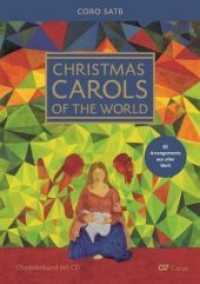 Christmas Carols of the World / Weihnachtslieder aus aller Welt, f&uuml;r Chor, Chorleiterband, m. Audio-CD : Chorbuch (LIEDERPROJEKT) （2015. 232 S. Noten. 27 cm）