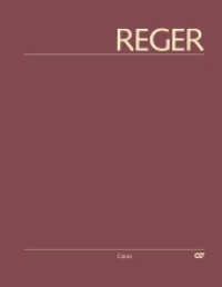 Werkausgabe, Abteilung Chorwerke. .8 Gemischte Chöre a cappella Tlbd.1 : Gemischte Chöre a cappella I. Kritisch kommentierte Ausgabe. Musik (Reger-Werkausgabe .2/8) （NED. 2018. 288 S. 32 cm）