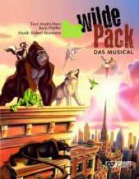 Das wilde Pack - Das Musical, Partitur : für 1-2stg Kinder-/Jugendchor (9-14 Jahre) und Solostimmen. 75 Min. （Standard-Auflage. 2019. 136 S. Noten u. Illustr. v. Sebastian Meyer. 3）