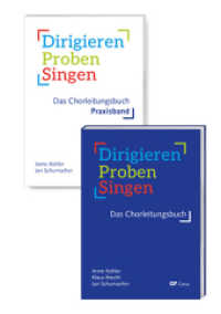 Dirigieren - Proben - Singen. Das Chorleitungsbuch, 2 Teile : Hauptband und Praxisband （Standard-Auflage. 2024. 27 cm）