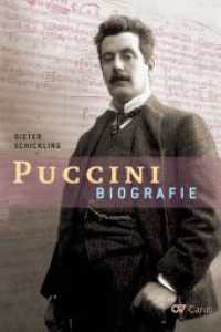 Giacomo Puccini. Biografie : Erweiterte und &uuml;berarbeitete Neuausgabe （&uuml;berarb. Aufl.）