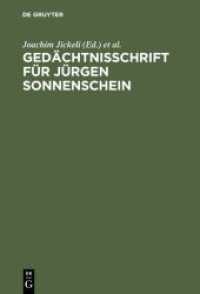 Gedächtnisschrift für Jürgen Sonnenschein : 22. Januar 1938 bis 6. Dezember 2000 （2002 940 S. Frontispiece）