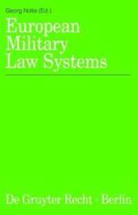 ヨーロッパの軍事法制<br>European Military Law Systems (De Gruyter Recht) （2003. XXVI, 908 S. 230 mm）