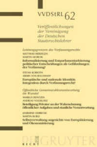 Leistungsgrenzen des Verfassungsrechts. Öffentliche Gemeinwohlverantwortung im Wandel (Veröffentlichungen der Vereinigung der Deutschen Staatsrechtslehrer 62) （2003. 565 S. 220 mm）