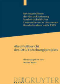 Rechtsprobleme der Restrukturierung landwirtschaftlicher Unternehmen in den neuen Bundesländern nach 1989 : Abschlussbericht des DFG-Forschungsprojekts (De Gruyter Recht) （2003. XXVI, 912 S. Num. figs. 240 mm）