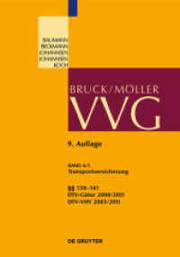 VVG. Band 6/1 Transportversicherung 130-141 (Großkommentare der Praxis) （9., neubearb. Aufl. 2016. XXXII, 407 S. 240 mm）
