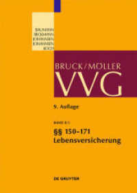 VVG. Band 8/1 Lebensversicherung    150-171 (Großkommentare der Praxis) （9., neubearb. Aufl. 2013. XXXVIII, 796 S. 240 mm）