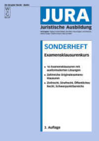 Examensklausurenkurs (Jura-Sonderheft) （3. Aufl. 2008. II, 108 S. 297 mm）