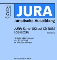 Jura掲載判例目録（2008年版・CD-ROM）<br>Jura-Kartei (JK) auf CD-ROM: Mit sämtlichen Jura-Karteikarten des Zivilrecht, Öffentlichen Rechts und Strafrechts von 1979 bis April 2008 auf CD-ROM （Edition 2008）