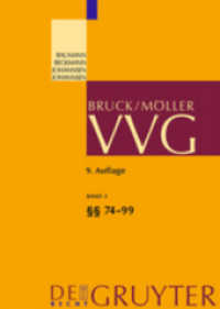 74-99 VVG (VVG Band 3) （9. völlig neu bearb. Aufl. 2009. XXX, 740 S. 24 cm）