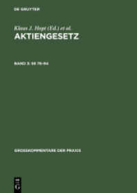 Aktiengesetz Grosskommentar : Articles 76-94 (Aktiengesetz / Grokommentare Der Praxis) （4TH）